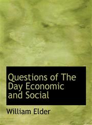 Questions of The Day Economic and Social,111537852X,9781115378529