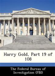 Harry Gold, Part 19 of 108,1288477058,9781288477050