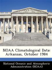 NOAA Climatological Data Arkansas, October 1984,1249257522,9781249257523