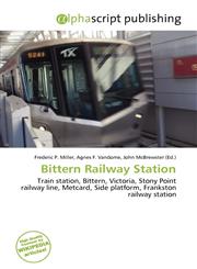 Bittern Railway Station,6136988550,9786136988559