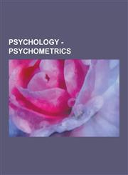 Psychology - Psychometrics Accuracy and Precision, Adaptive Testing, American Psychologist, Barratt Impulsivity Scale, Base Rate, Bogardus Social,1230852506,9781230852508