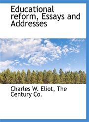 Educational reform, Essays and Addresses,1140394959,9781140394952