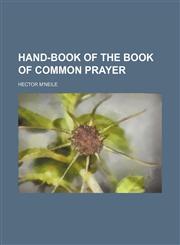 Hand-Book of the Book of Common Prayer,1235667359,9781235667350