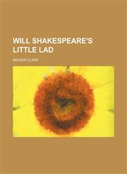 Will Shakespeare's Little Lad,1458990311,9781458990310