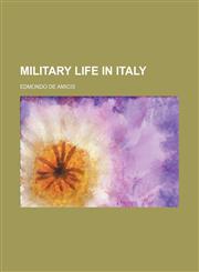 Military Life in Italy,115113905X,9781151139054