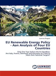 EU Renewable Energy Policy - Aan Analysis of Four EU Countries,384849552X,9783848495528