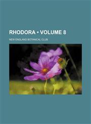 Rhodora (Volume 8),1235721884,9781235721885