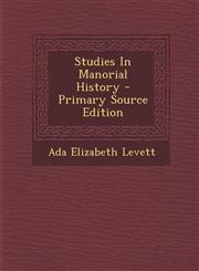 Studies in Manorial History - Primary Source Edition,1293460427,9781293460429