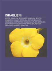 Israelieni Actori israelieni, Biochimiști israelieni, Biologi israelieni, Chimiști israelieni, Cioturi Biografii Israelieni,1233384724,9781233384723
