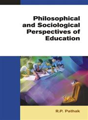 Philosophical and Sociological Perspectives of Education,8126907304,9788126907304