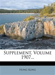 Supplement, Volume 1907...,1275940064,9781275940062