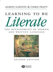 Learning to be Literate: The Development of Spoken and Written Language,0631193170,9780631193173