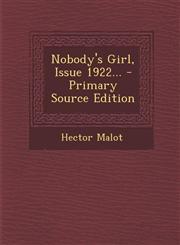 Nobody's Girl, Issue 1922... - Primary Source Edition,129337931X,9781293379318