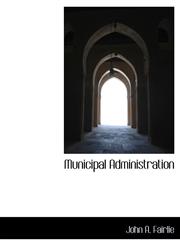 Municipal Administration,1115942778,9781115942775