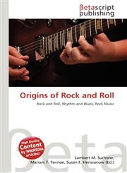 Origins of Rock and Roll,6136295806,9786136295800