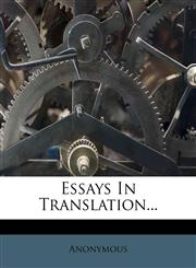 Essays In Translation...,127688012X,9781276880121