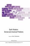 Earth Rotation Solved and Unsolved Problems,9027723338,9789027723338