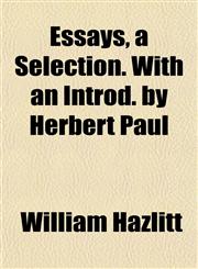 Essays, a Selection. With an Introd. by Herbert Paul,1152537423,9781152537422