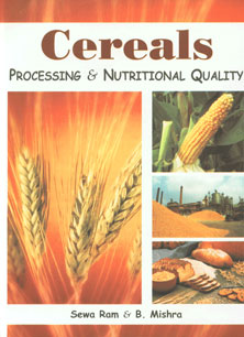 Cereals Processing and Nutritional Quality 1st Edition,9380235070,9789380235073