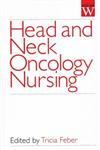 Head and Neck Oncology Nursing 1st Edition,1861561474,9781861561473