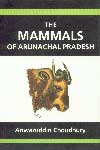 The Mammals of Arunachal Pradesh,8187498803,9788187498803