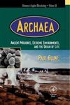 Archaea Ancient Microbes, Extreme Environments, and the Origin of Life,0120026503,9780120026500