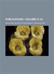 Publications (Volume 21-23),1154359743,9781154359749
