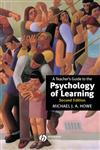 A Teacher's Guide to the Psychology of Learning,0631212272,9780631212270