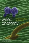 Weed Anatomy,0470659866,9780470659861