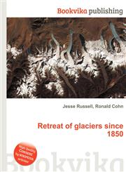 Retreat of Glaciers Since 1850,5510543671,9785510543674