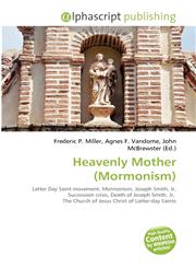 Heavenly Mother (Mormonism),6134325724,9786134325721