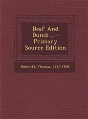 Deaf and Dumb .. - Primary Source Edition,1293551503,9781293551509