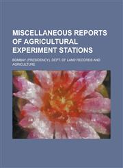 Miscellaneous Reports of Agricultural Experiment Stations,1234386445,9781234386443