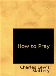 How to Pray,1110675933,9781110675937