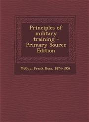 Principles of military training - Primary Source Edition,1293057320,9781293057322