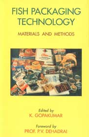 Fish Packaging Technology Materials and Methods 1st Published,8170224527,9788170224525