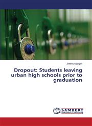 Dropout Students Leaving Urban High Schools Prior to Graduation,3659275212,9783659275210