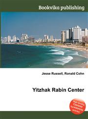 Yitzhak Rabin Center,551162554X,9785511625546