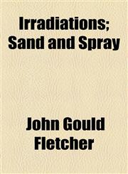 Irradiations; Sand and Spray,1154490394,9781154490398