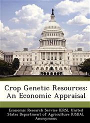 Crop Genetic Resources An Economic Appraisal,124920867X,9781249208679