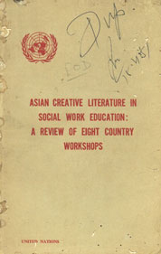 Asian Creative Literature in Social Work Education A Review of Eight Country Workshops