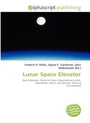 Lunar Space Elevator,6131740313,9786131740312