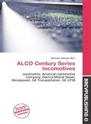 ALCO Century Series locomotives,613658106X,9786136581064