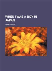 When I Was a Boy in Japan,1151411205,9781151411204