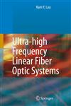 Ultra-high Frequency Linear Fiber Optic Systems 1st Edition,3540253505,9783540253501