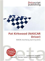 Pat Kirkwood (NASCAR Driver),6133508868,9786133508866