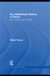 An Intellectual History of Terror War, Violence and the State,0415579953,9780415579957