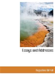 Essays and Addresses,1115502433,9781115502436