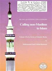 Islam Questions And Answers - Calling non-Muslims to Islam,1861793510,9781861793515
