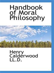 Handbook of Moral Philosophy,1117115445,9781117115443